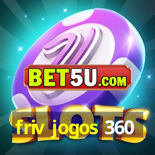 friv jogos 360